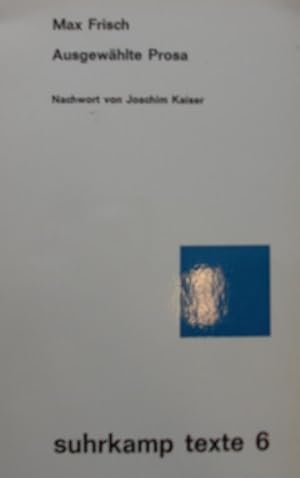 Ausgewählte Prosa - Nachwort von Joachim Kaiser.