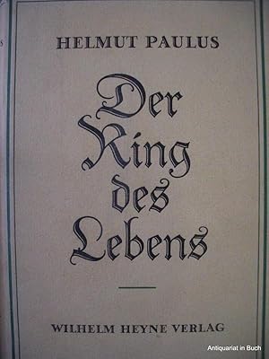 Der Ring des Lebens - Erstausgabe mit Widmung - Roman