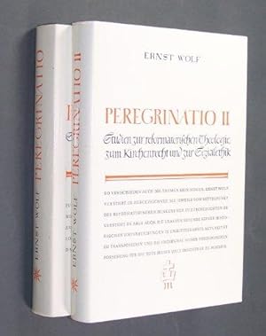 Peregrinatio. [Von Ernst Wolf]. 2 Bände. Band 1: Studien zur reformatorischen Theologie und zum K...