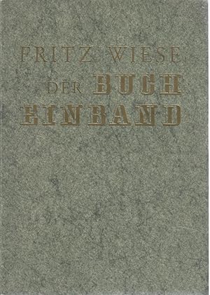 Der Bucheinband : Eine Arbeitskunde mit Werkzeichnungen , vierte, durchgesehene Auflage : Max Het...