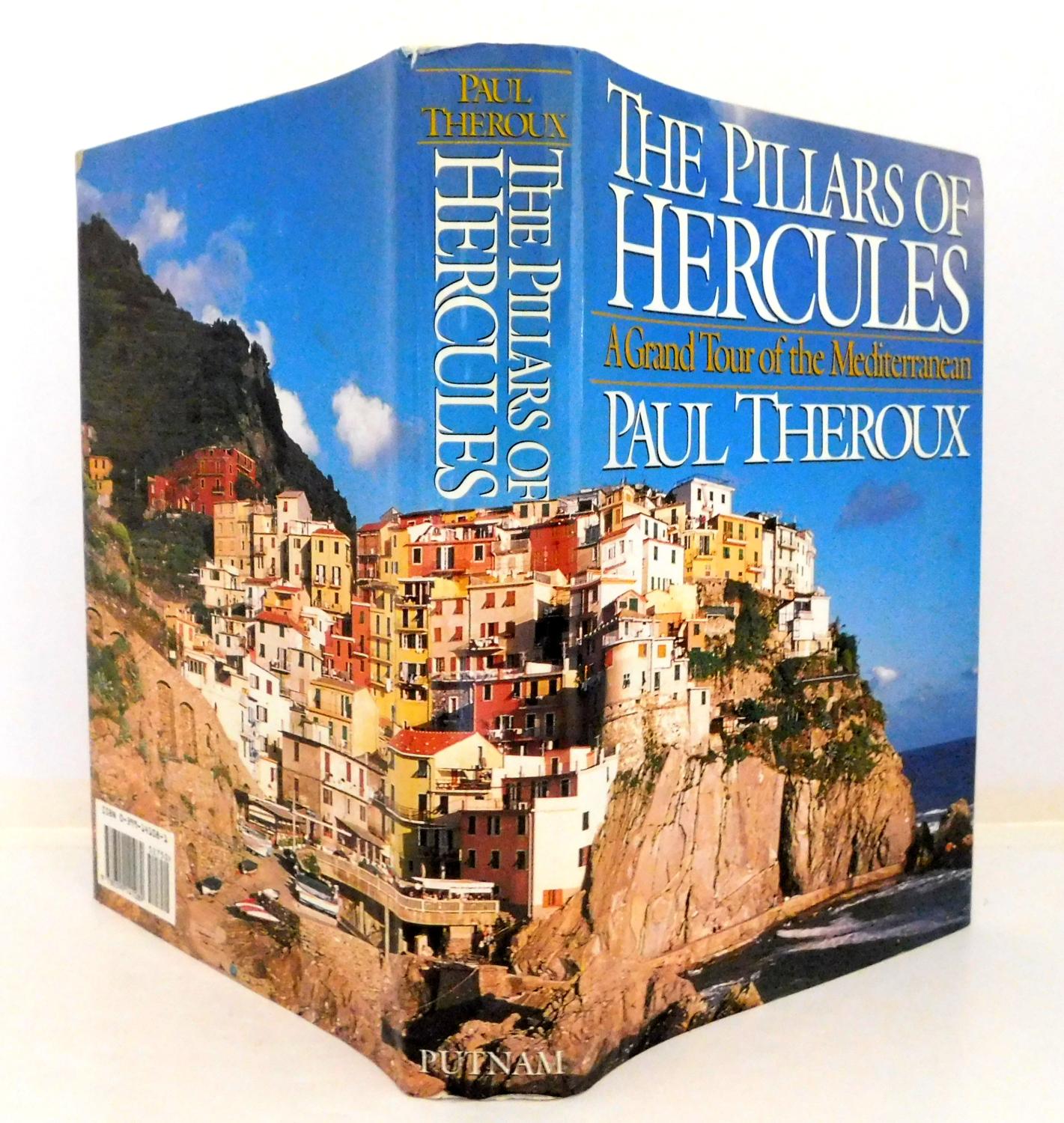 The Pillars Of Hercules A Grand Tour Of The - 