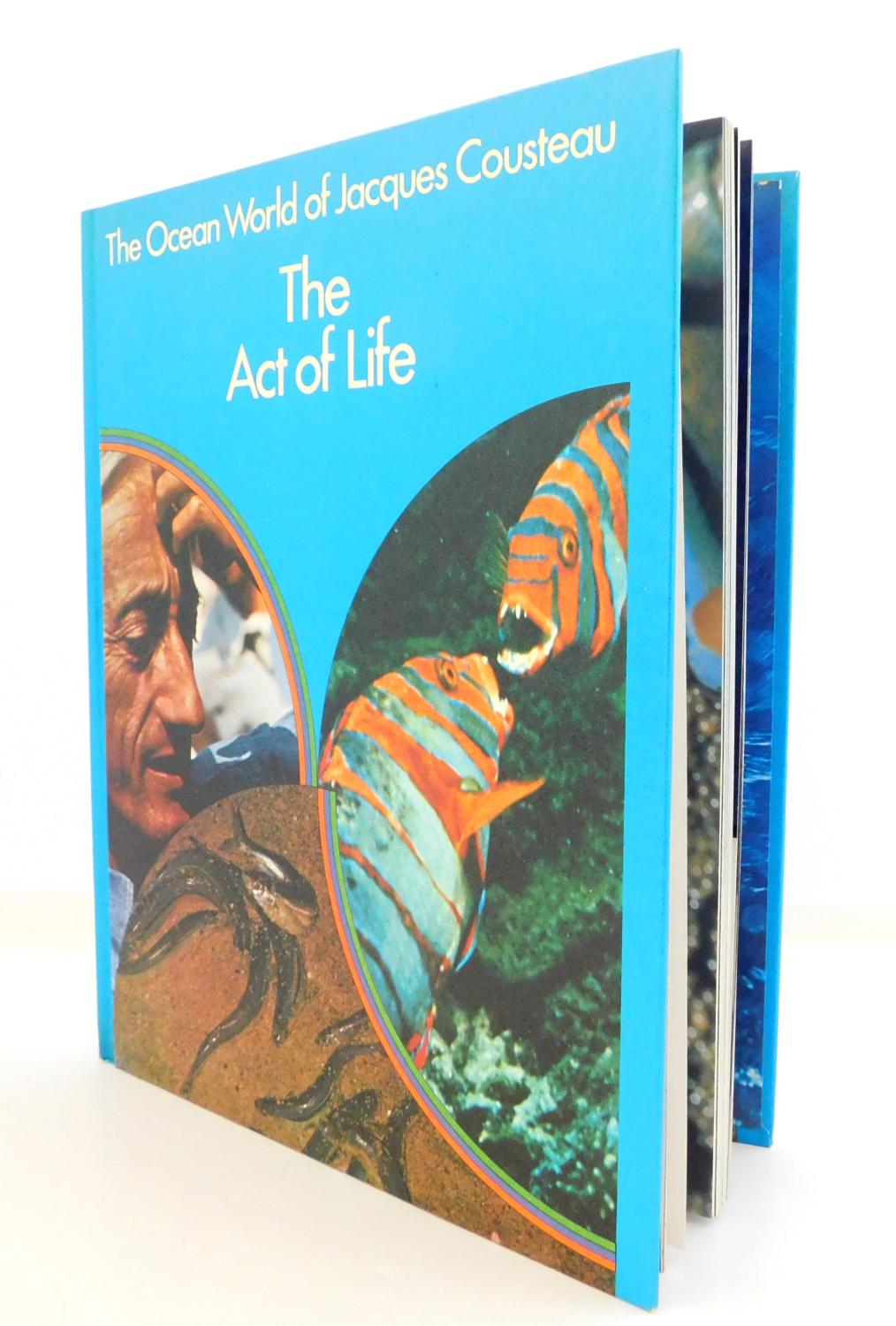 The Ocean World of Jacques Cousteau The Act of Life by