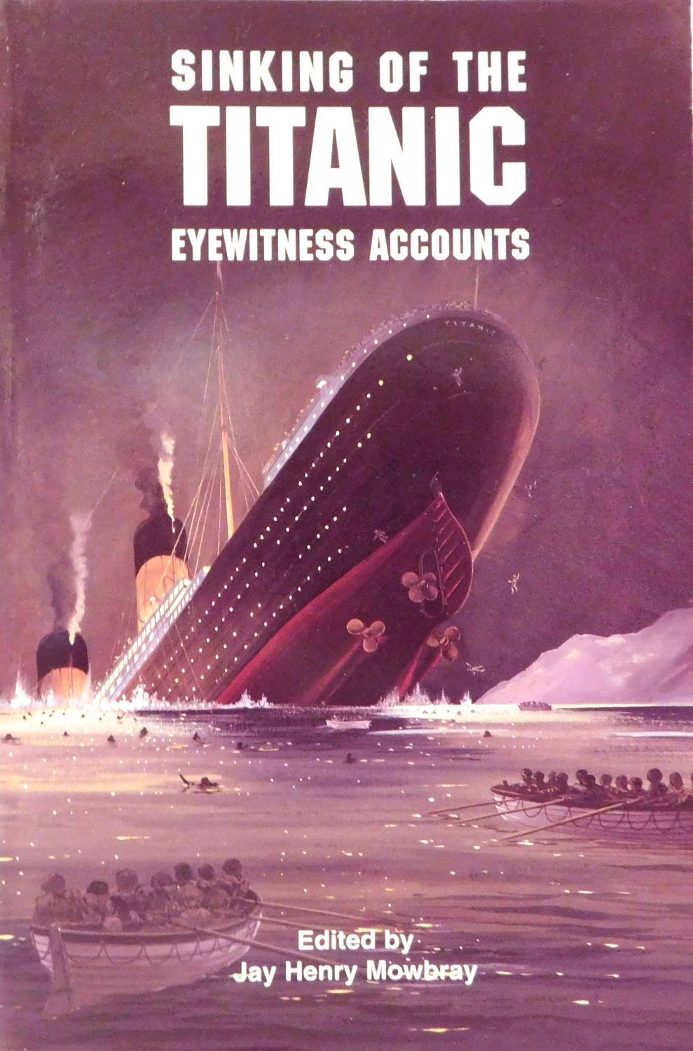 Sinking Of The Titanic Eyewitness Accounts