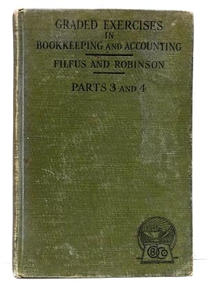 Graded Exercises in Bookkeeping and Accounting Parts III and IV