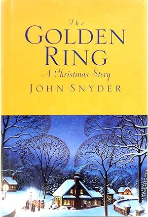 The Golden Ring: A Christmas Story