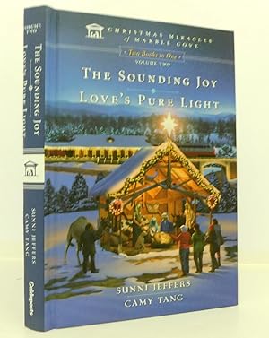 Christmas Miracles of Marble Cove, Two Books In One, Volume Two: The Sounding Joy and Love's Pure...