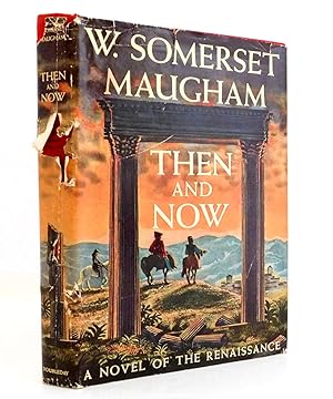 Then And Now: A Novel of the Renaissance