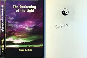 The Darkening of the Light: or Life Is But A Dream