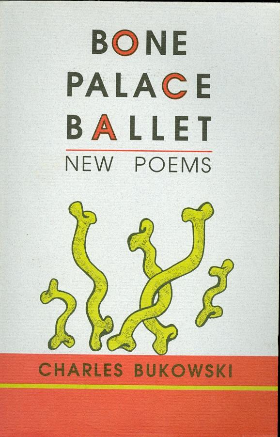 Bone Palace Ballet --- New Poems