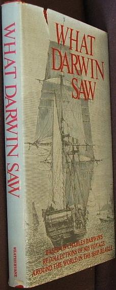 What Darwin Saw in His Voyage Round the World in the Ship Beagle