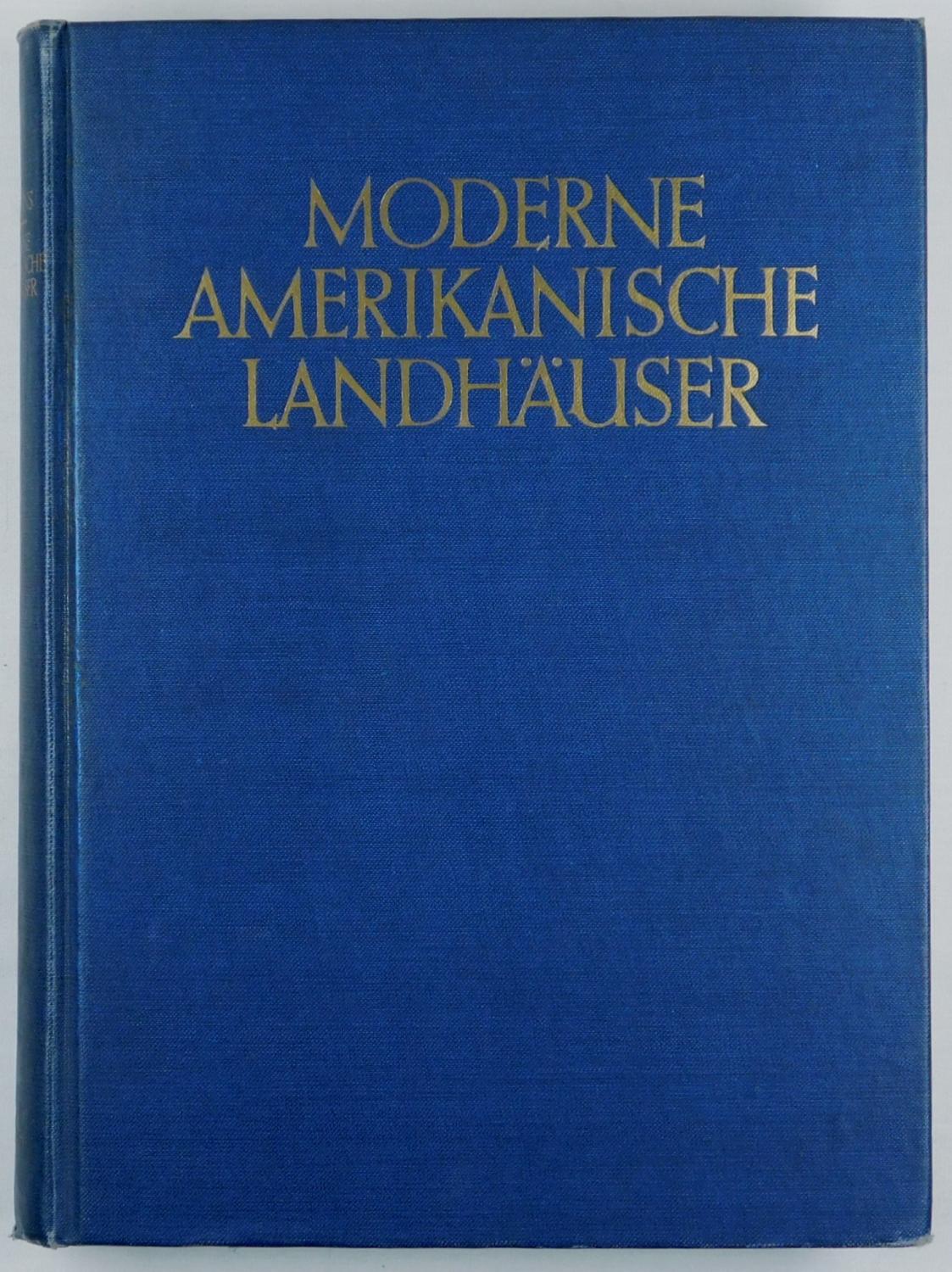 moderne amerikanische landhaeuser - ZVAB