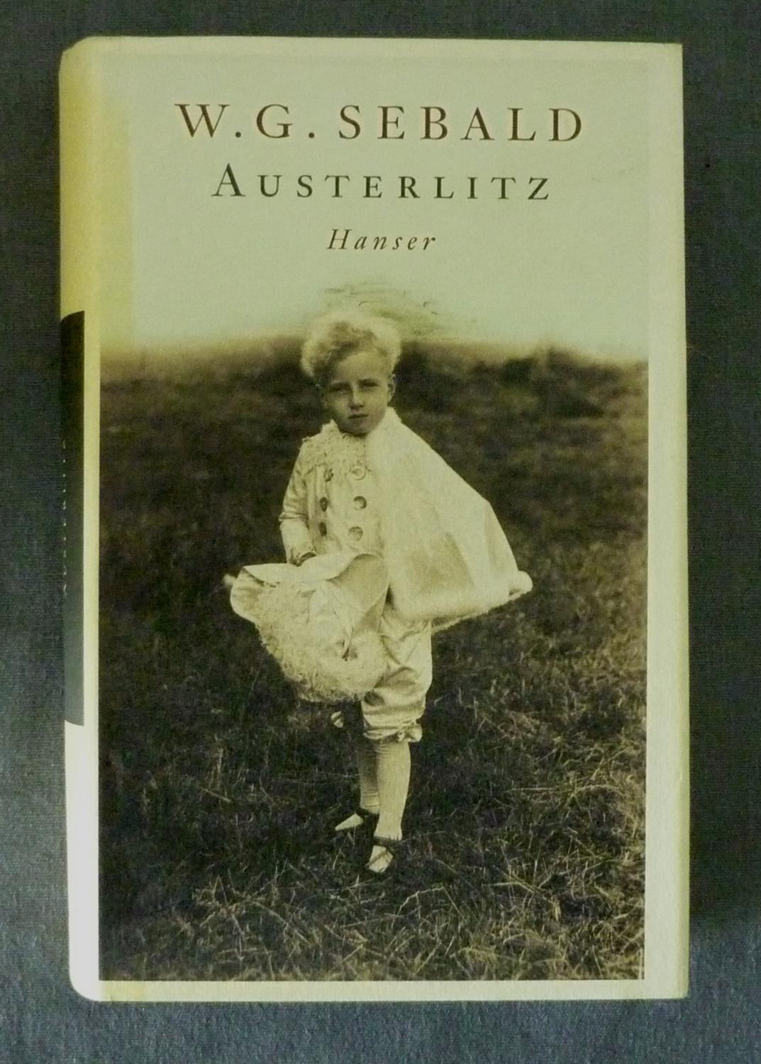 Austerlitz. - Sebald, W(infried) G(eorg)