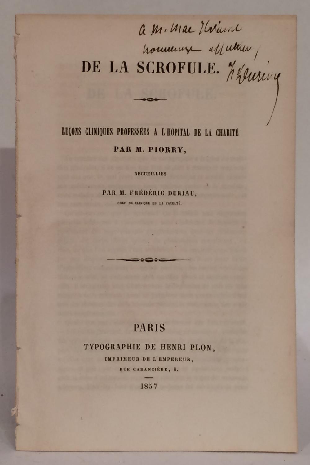 De la Scrofule. by Piorry, M.; M. Frederic Duriau, recueillies: Good No ...