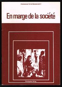 En marge de la société. - - Walter, Heribert (Hg.)