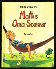 Mattis Oma- Sommer. ( Ab 10 J.)