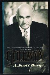 Goldwyn: A Biography. - - Berg, A. Scott