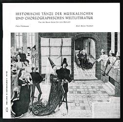 Historische Tänze der musikalischen und choreographischen Weltliteratur