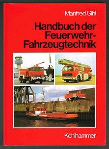 Handbuch der Feuerwehrfahrzeugtechnik