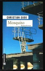 Mosquito: Kriminalroman (Kriminalromane im GMEINER-Verlag) (German Edition)