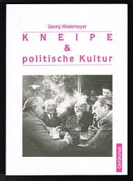 Kneipe & politische Kultur