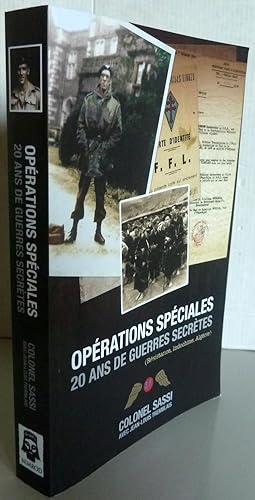 OPERATIONS SPECIALES ; 20 ANS DE GUERRES SECRETES