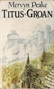 Titus Groan by Mervyn Peake Titus Groan by Mervyn Peake