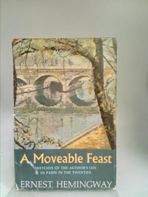a moveable feast hemingway a moveable feast hemingway