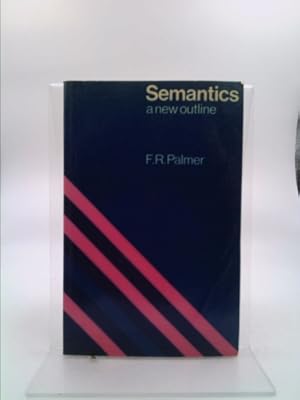 Semantics. A new outline