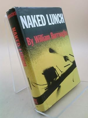 Naked Lunch by William S Burroughs, First Edition - AbeBooks