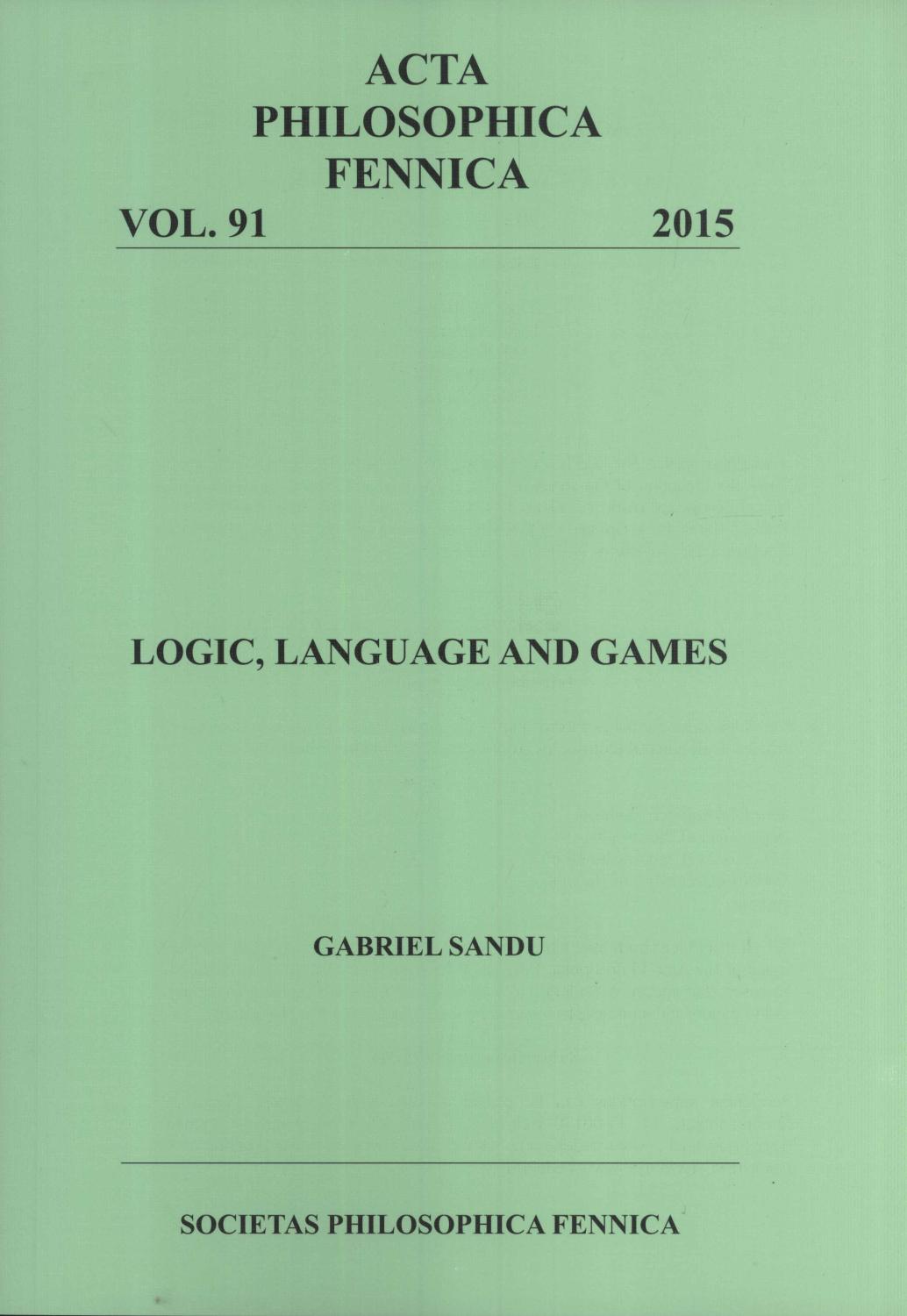 Logic, Language and Games (Acta Philosophica Fennica, 91)