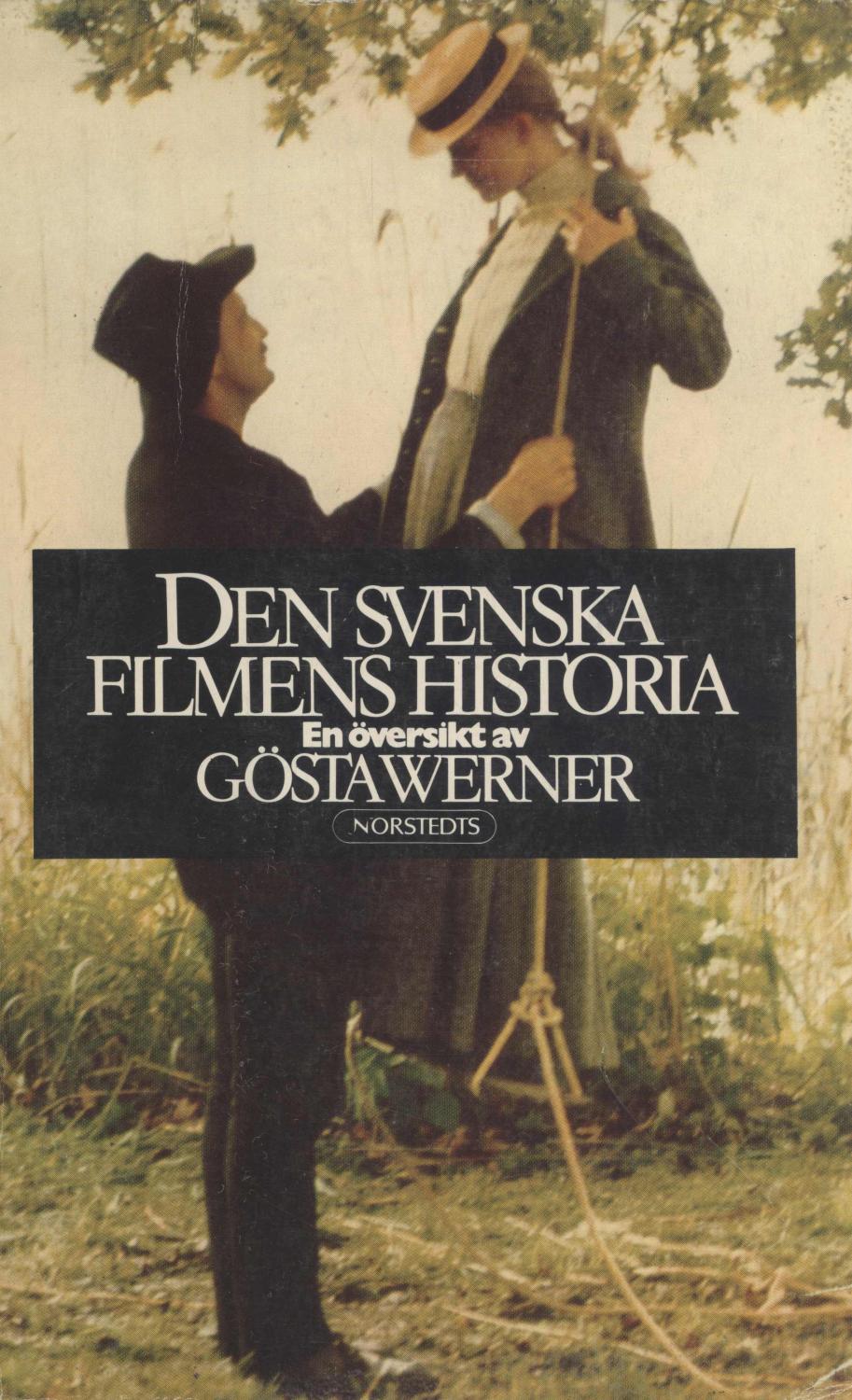 Den Svenska Filmens Historia: En Översikt - Werner, Gæsta