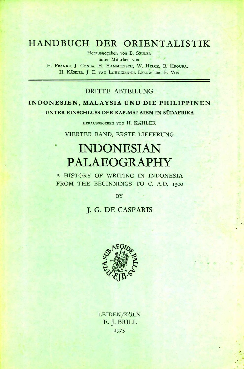 Indonesian Palaeography: A History of Writing in Indonesia ...