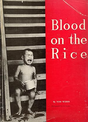 Blood on the Rice: Tom Weber