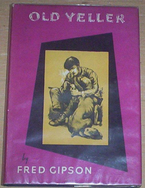 old yeller by fred gipson