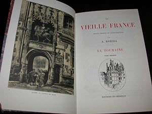 La Vieille France. La Touraine - Complet en deux volumes