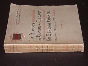 Le Blocus de Condé et le général Chancel (9 avril-13 juillet 1793)