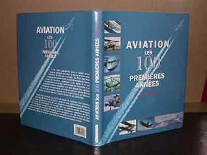 Aviation les 100 premières années