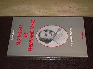 Sur Les Pas De Ferdinand Fabre. "Le Balzac des curés"