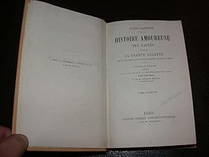 Histoire amoureuse des Gaules suivie de la france galante. Romans saitiriques du XVIIe siècle att...