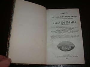 NOTICE SUR LES EAUX THERMALES SALEES. DE BALARUC LES BAINS. 1864