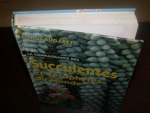 La connaissance des succulentes et xérophytes du monde