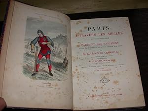 Paris à travers les siècles. Histoire nationale de Paris et des Parisiens - Tome 3