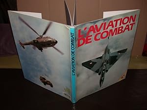 L'aviation de combat