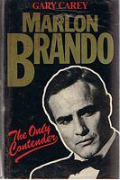 BRANDO, MARLON - The Only Contender - Gary Carey