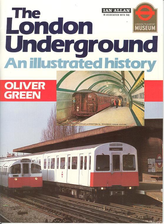 The London Underground: An Illustrated History