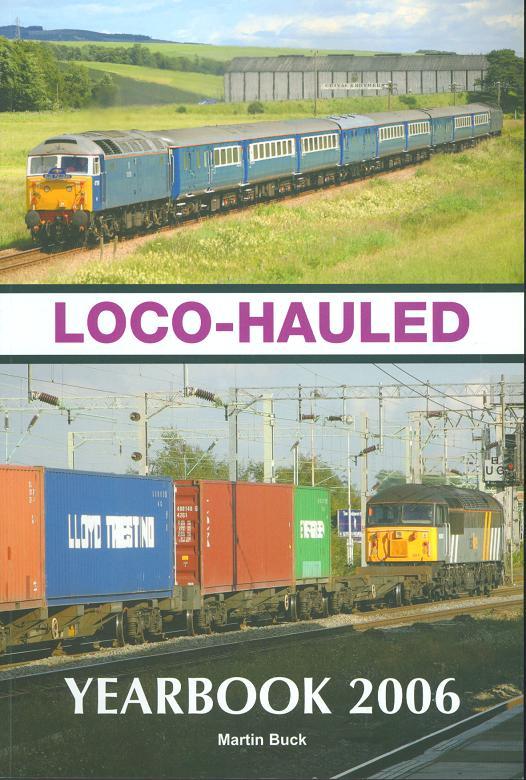 Loco-hauled Yearbook 2006