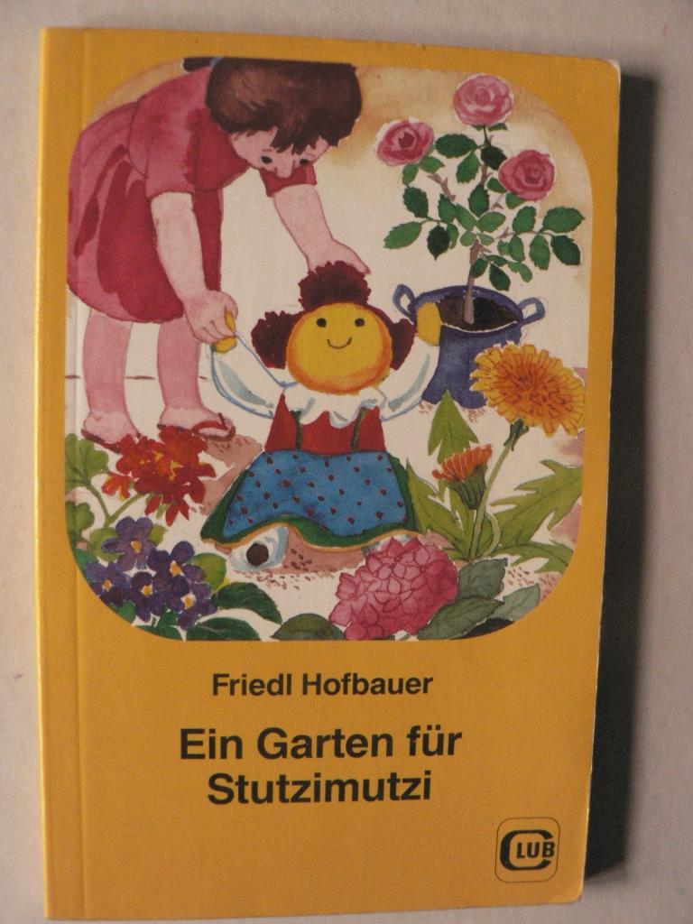 Ein Garten für Stutzimutzi. Ab 6 Jahre