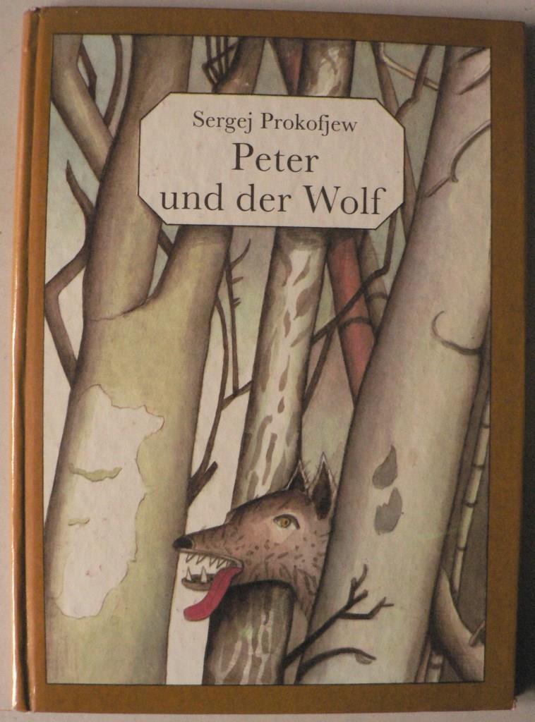 Peter und der Wolf. Eine illustrierte Geschichte für Kinder nach dem gleichnamigen musikalischen Märchen