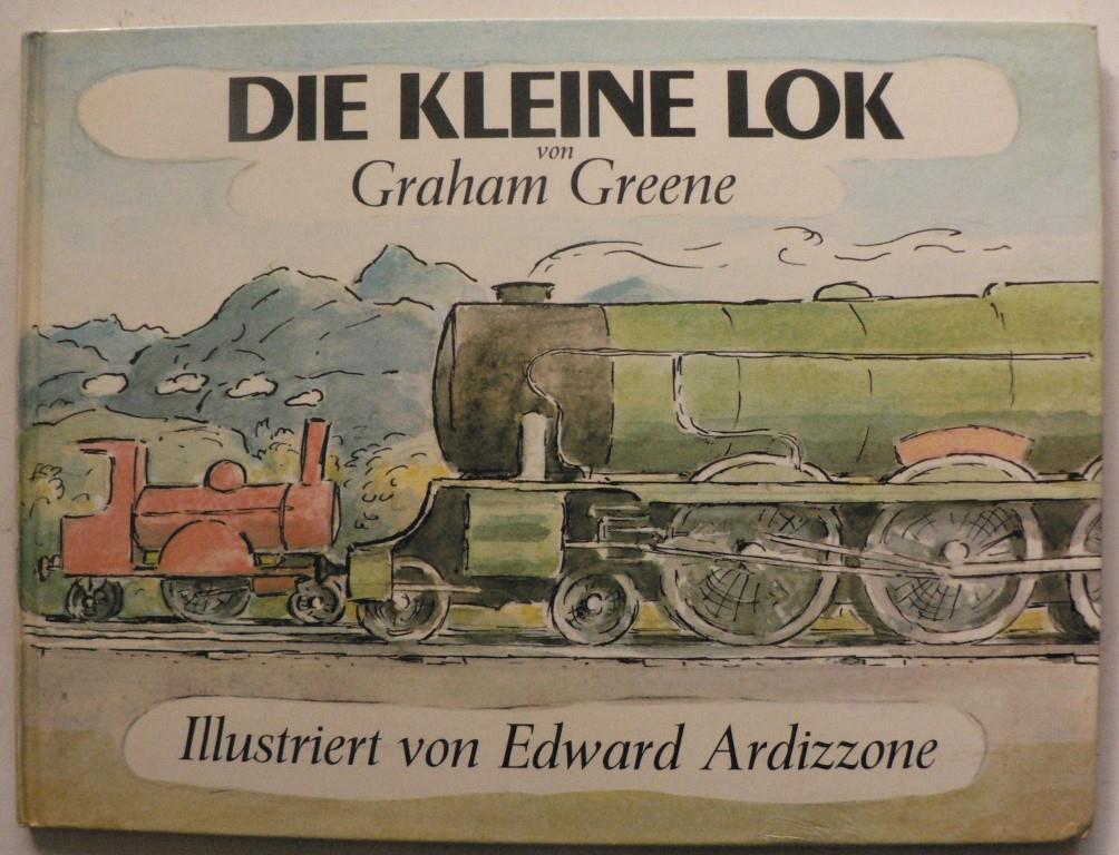Die kleine Lok - Greene, Graham/Ardizzone, Edward (Illustr.)
