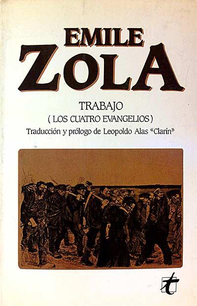 Trabajo (Los cuatro evangelios) - Émile Zola